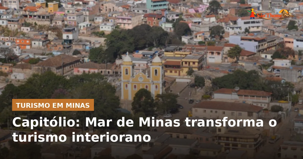 Capitólio: Mar de Minas transforma o turismo interiorano
