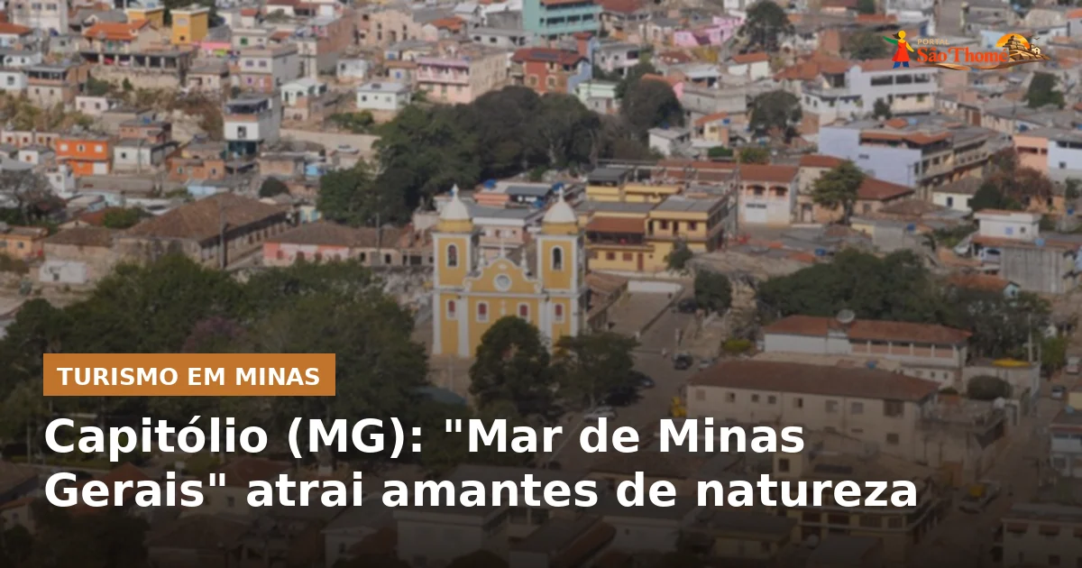 Capitólio (MG): "Mar de Minas Gerais" atrai amantes de natureza
