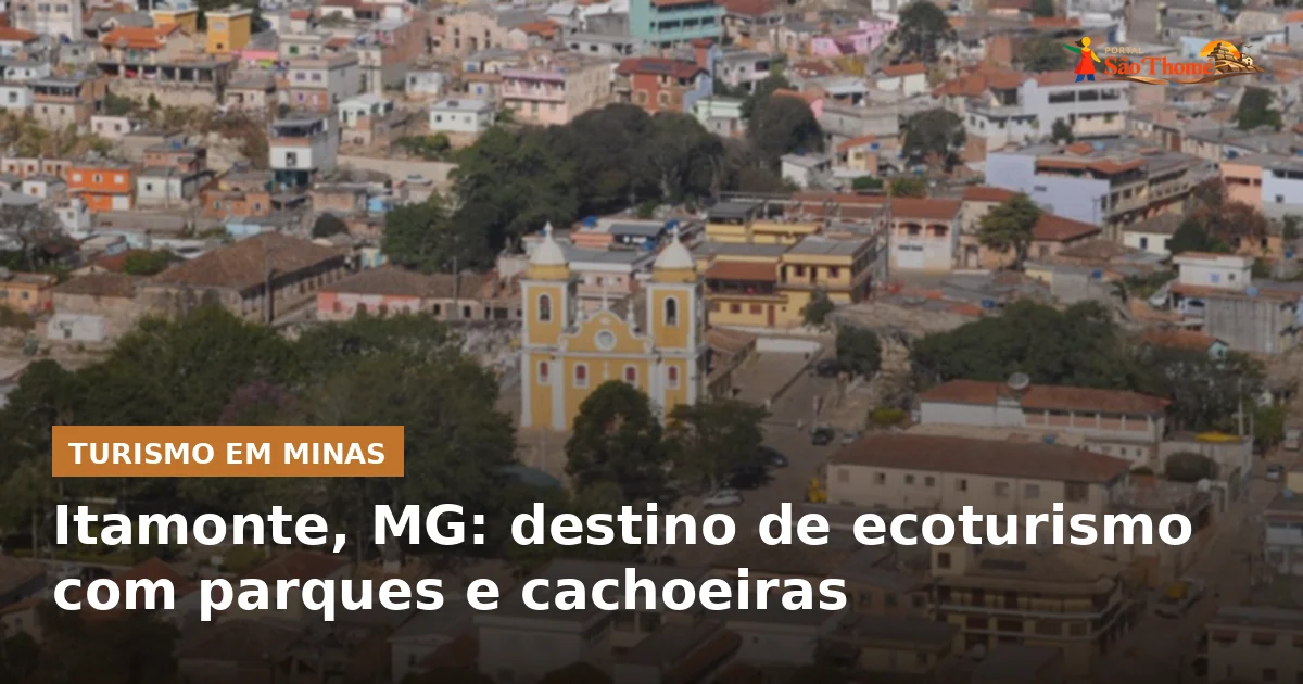 Itamonte, MG: destino de ecoturismo com parques e cachoeiras