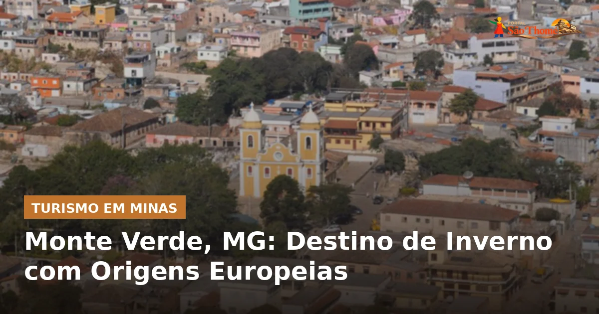 Monte Verde, MG: Destino de Inverno com Origens Europeias