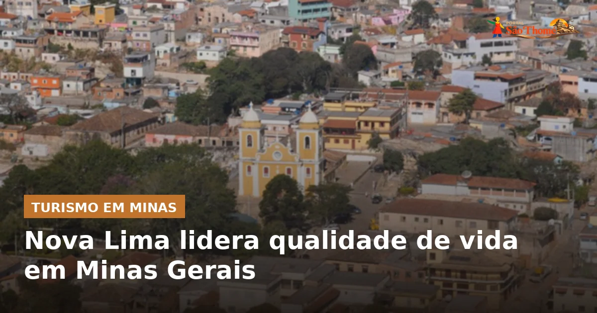 Nova Lima lidera qualidade de vida em Minas Gerais