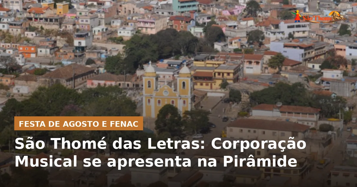 São Thomé das Letras: Corporação Musical se apresenta na Pirâmide