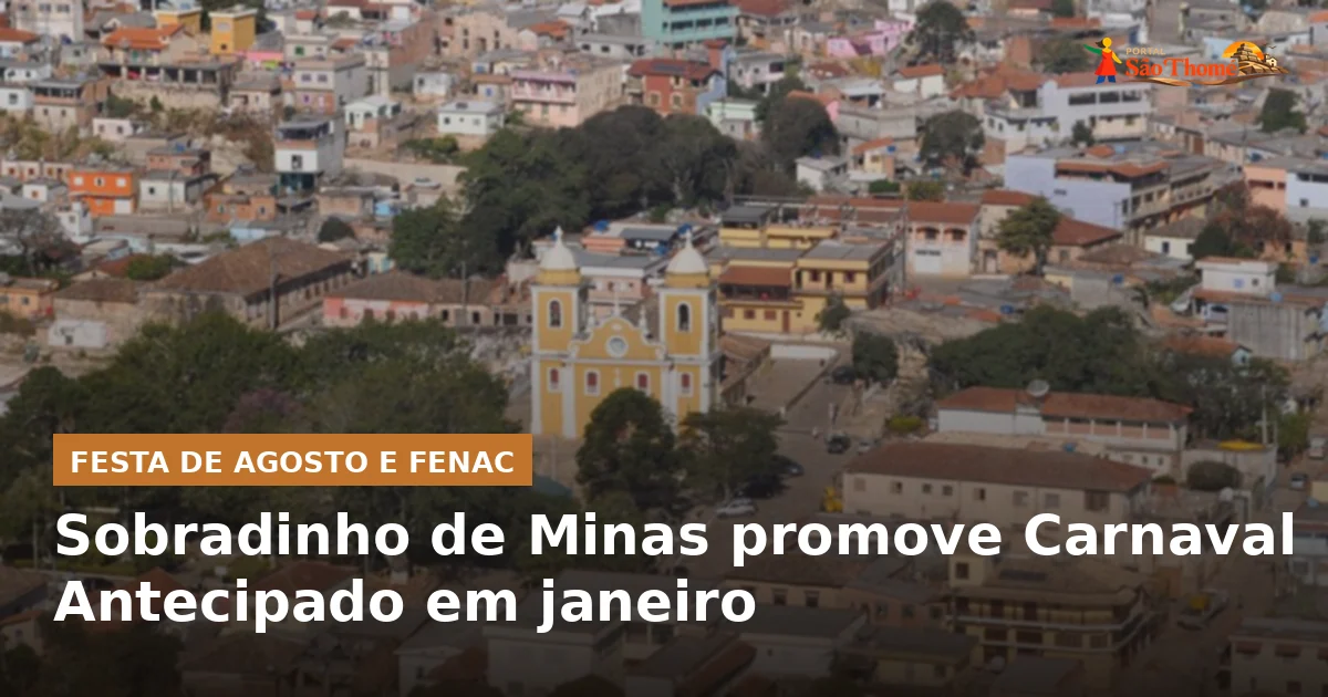Sobradinho de Minas promove Carnaval Antecipado em janeiro