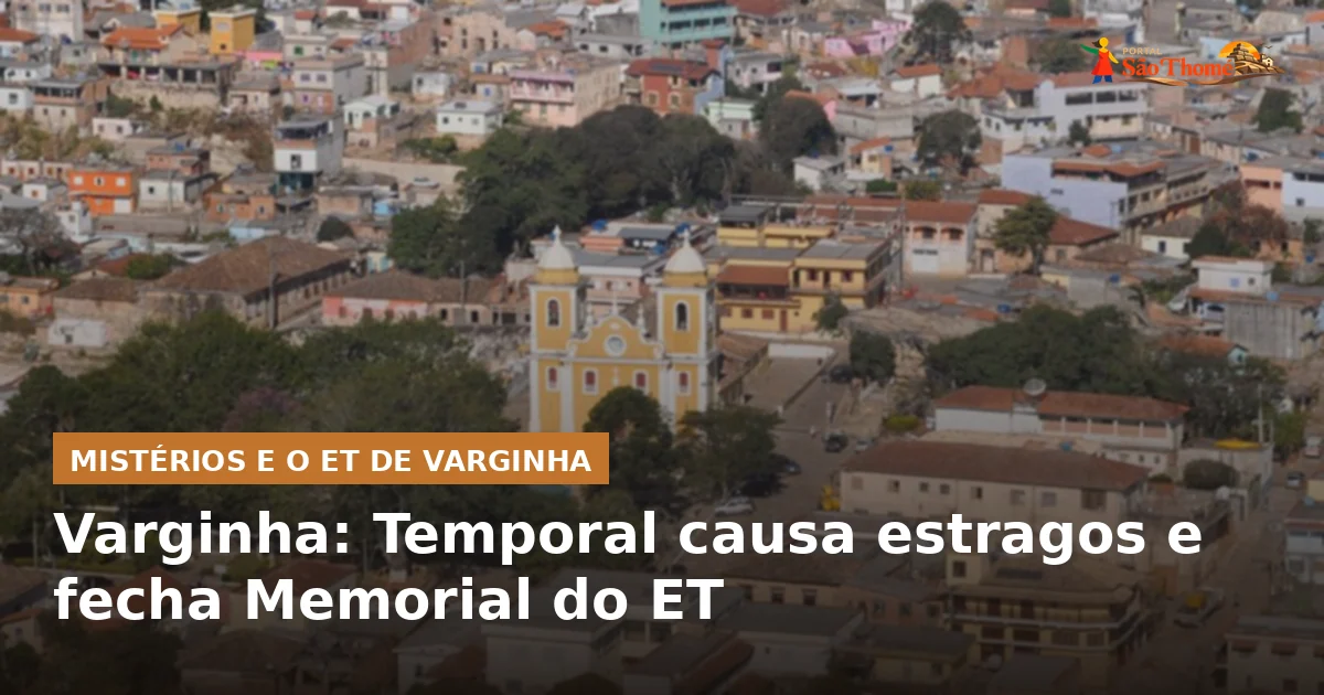 Varginha: Temporal causa estragos e fecha Memorial do ET